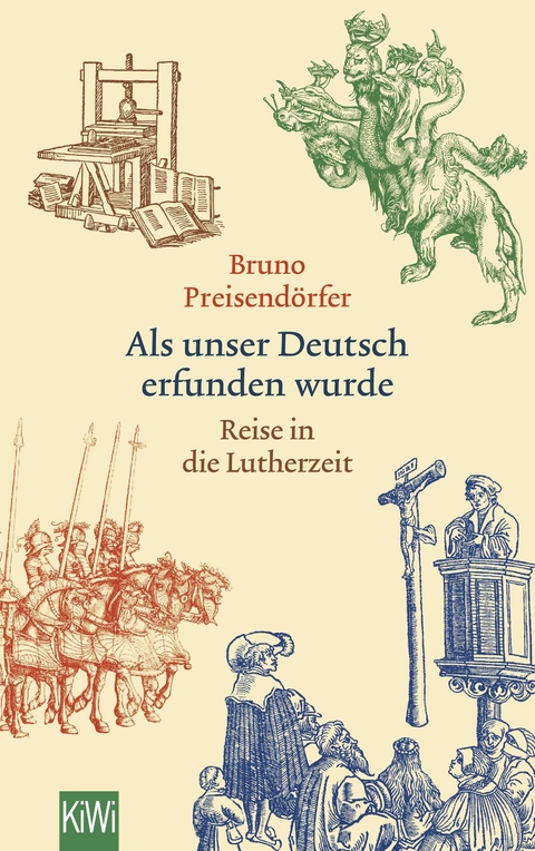 Als unser Deutsch erfunden wurde - Bruno Preisend&ouml;rfer