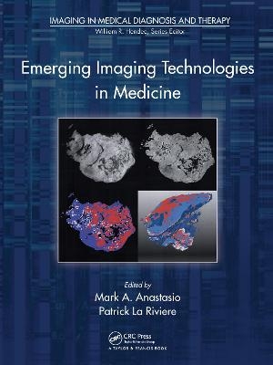 Emerging Imaging Technologies in Medicine - 