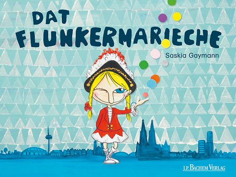 Dat Flunkermarieche - Saskia Gaymann