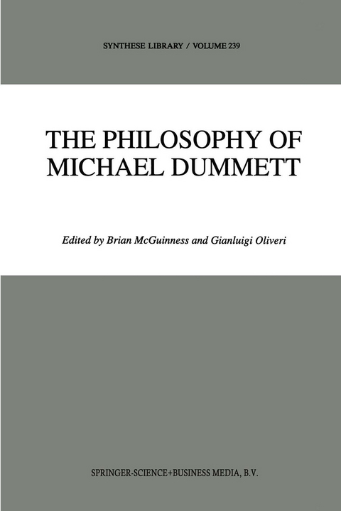 The Philosophy of Michael Dummett - 