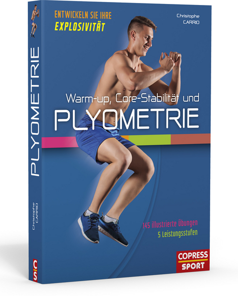 Warm-up, Core-Stabilit&auml;t und Plyometrie - Christophe Carrio