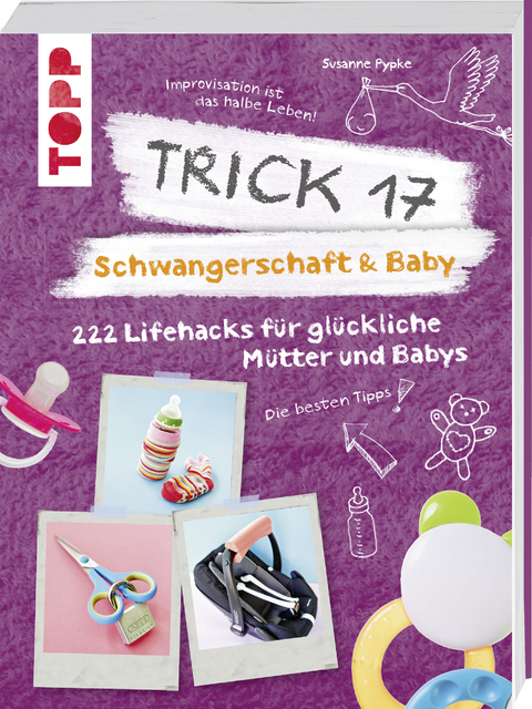 Trick 17 - Schwangerschaft & Baby - Susanne Pypke
