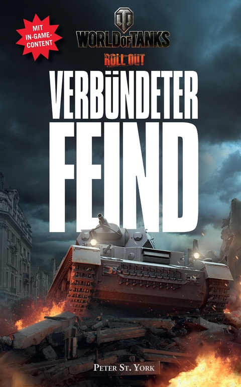 World of Tanks: Verb&uuml;ndeter Feind - Peter St. York