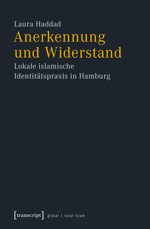 Anerkennung und Widerstand - Laura Haddad