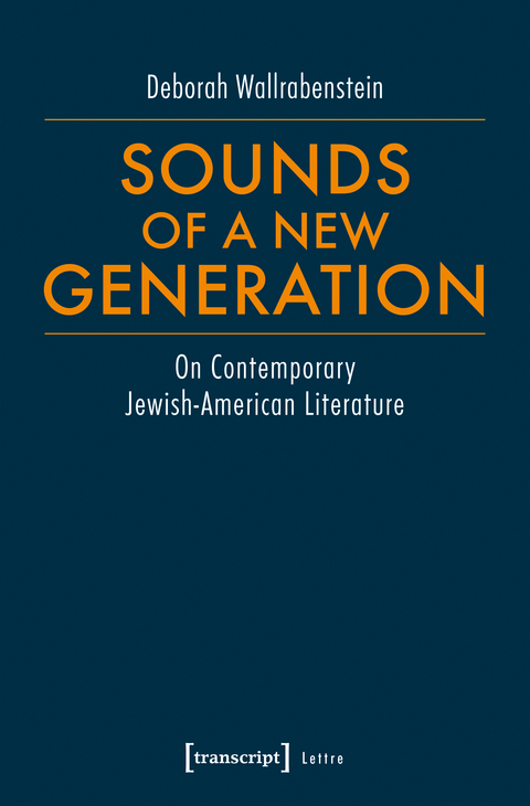 Sounds of a New Generation - Deborah Wallrabenstein