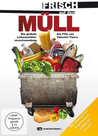 Frisch auf dem Müll