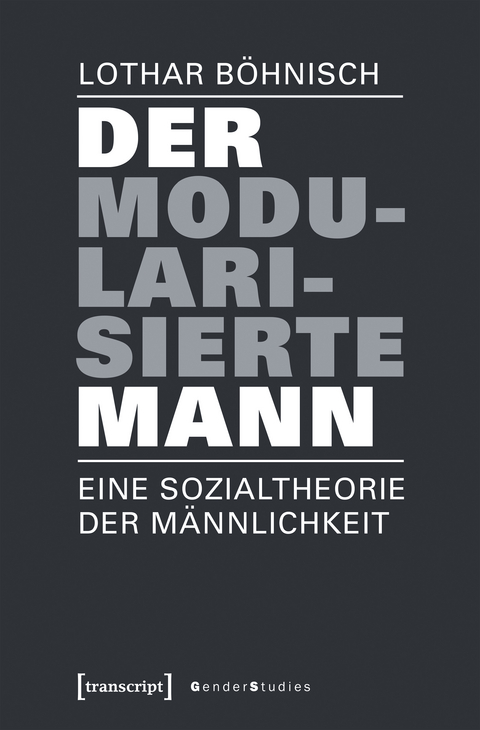 Der modularisierte Mann - Lothar Böhnisch