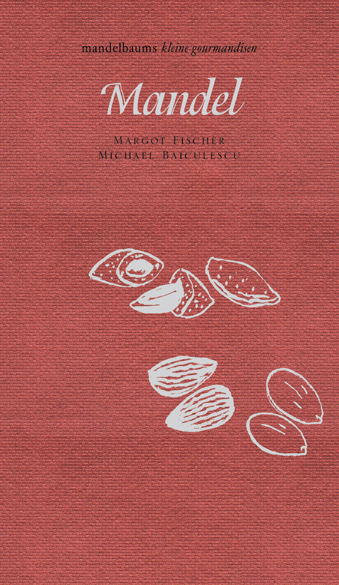 Mandel - Margot Fischer, Michael Baiculescu