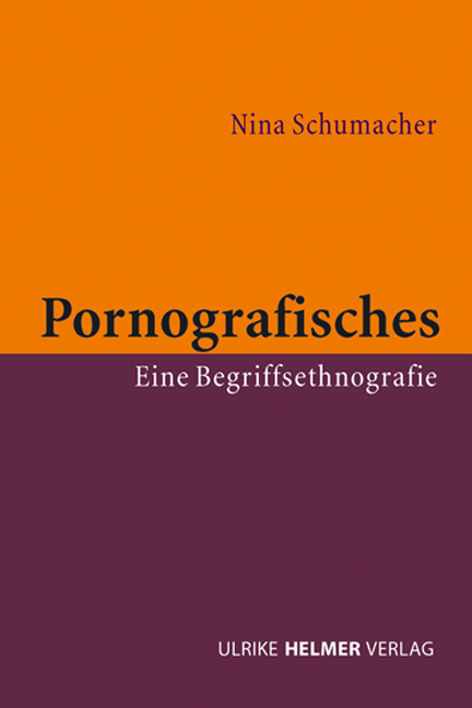 Pornografisches - Nina Schumacher