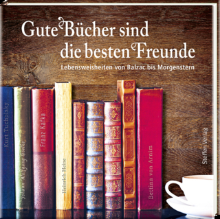 Gute Bücher sind die besten Freunde