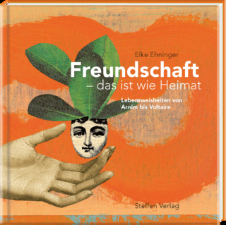 Freundschaft, das ist wie Heimat