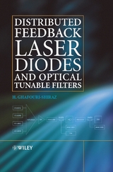 Distributed Feedback Laser Diodes and Optical Tunable Filters - H. Ghafouri-Shiraz
