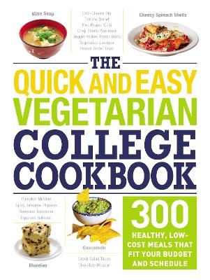 The Quick and Easy Vegetarian College Cookbook -  Adams Media