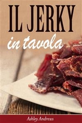Il JERKY in tavola -  Ashley Andrews