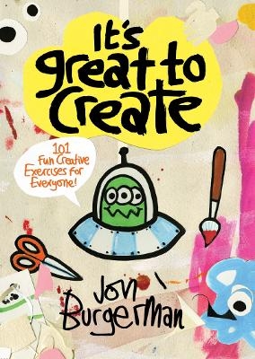 It's Great to Create - Jon Burgerman