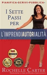 I 7 Passi per l''Imprendiautorialità -  Rochelle Carter