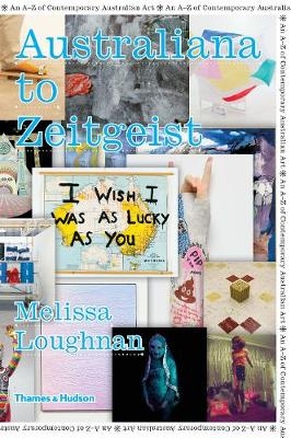 Australiana to Zeitgeist - Melissa Loughnan
