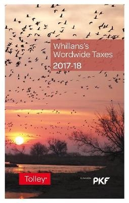 Whillans's Worldwide Taxes 2017-18 -  PKF International Ltd