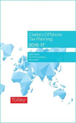 Clarke's Offshore Tax Planning 23rd edition