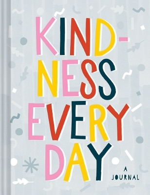 Kindness Every Day - 