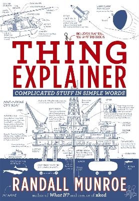 Thing Explainer - Randall Munroe