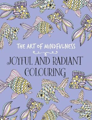 The Art of Mindfulness -  Michael O'Mara Books