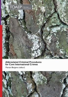 Abbreviated Criminal Procedures for Core International Crimes - 