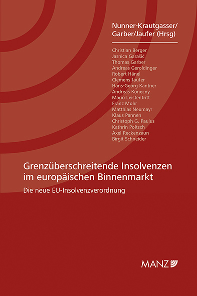 Grenz&uuml;berschreitende Insolvenzen im europ&auml;ischen Binnenmarkt - 