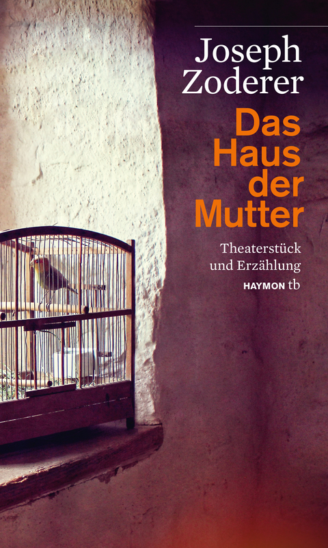 Das Haus der Mutter - Joseph Zoderer