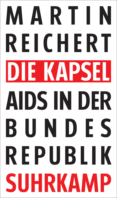 Die Kapsel - Martin Reichert