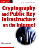 Cryptography and Public Key Infrastructure on the Internet - Klaus Schmeh