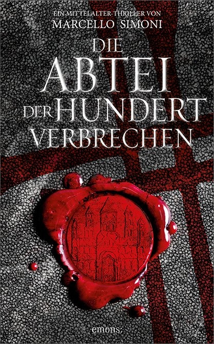Die Abtei der hundert Verbrechen - Marcello Simoni