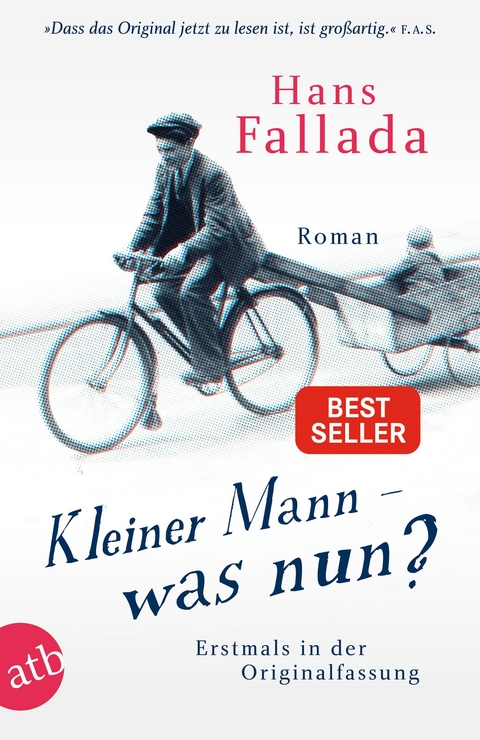 Kleiner Mann &ndash; was nun? - Hans Fallada