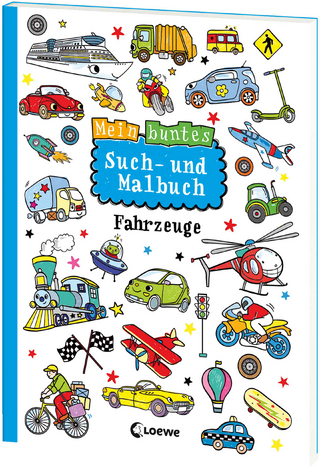 Mein buntes Such- und Malbuch: Fahrzeuge