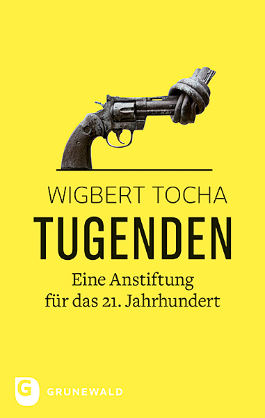 Tugenden - Wigbert Tocha