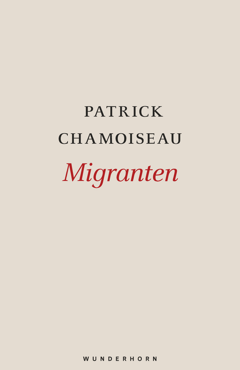 Migranten - Patrick Chamoiseau