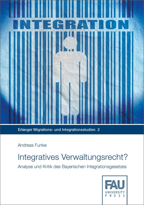 Integratives Verwaltungsrecht? - Andreas Funke