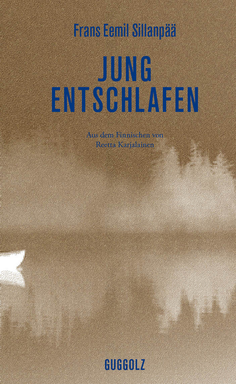 Jung entschlafen - Frans Eemil Sillanp&auml;&auml;