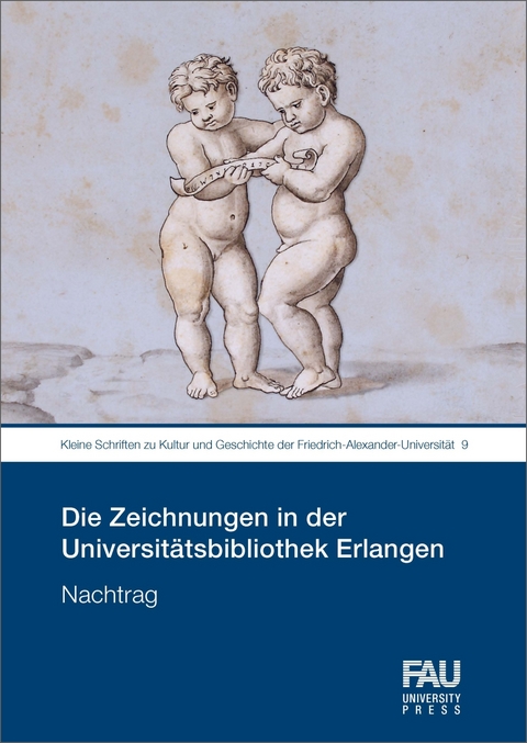 Die Zeichnungen in der Universit&auml;tsbibliothek Erlangen