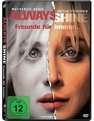 Always Shine - Freunde für immer..., 1 DVD