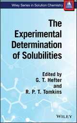 The Experimental Determination of Solubilities - 