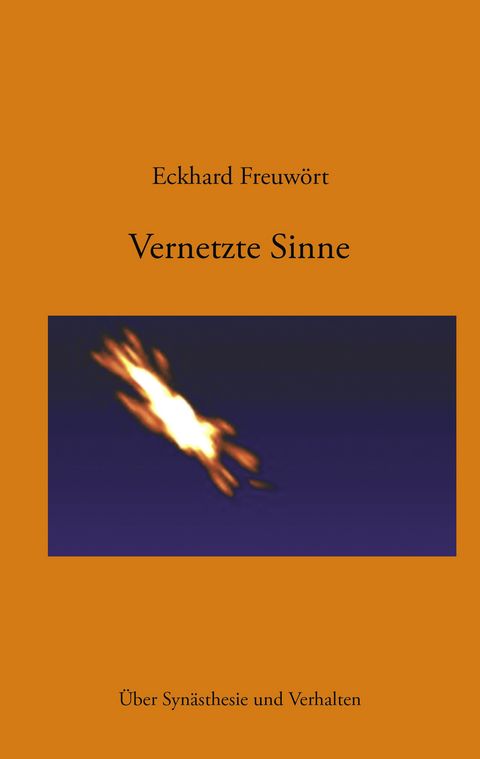 Vernetzte Sinne - Eckhard Freuw&ouml;rt
