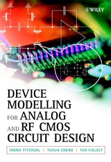 Device Modeling for Analog and RF CMOS Circuit Design - Trond Ytterdal, Yuhua Cheng, Tor A. Fjeldly