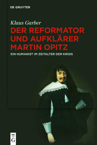Der Reformator und Aufklärer Martin Opitz (1597–1639)