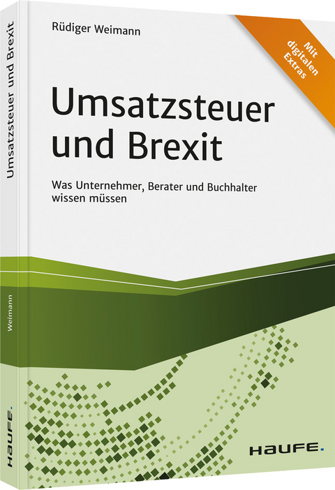 Umsatzsteuer und Brexit - inkl. Arbeitshilfen online - R&uuml;diger Weimann