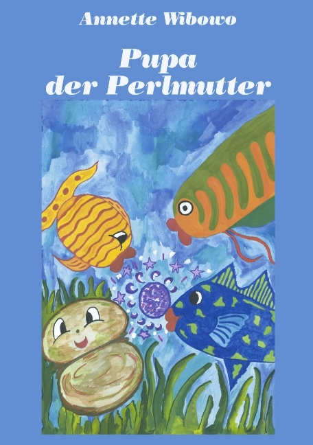 Pupa - der Perlmutter - Annette Wibowo