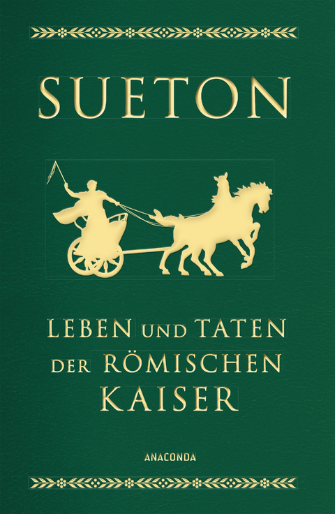 Leben und Taten der r&ouml;mischen Kaiser (Cabra-Lederausgabe) -  Sueton