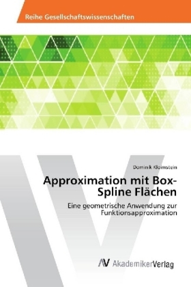 Approximation mit Box-Spline Fl&auml;chen - Dominik Kloimstein