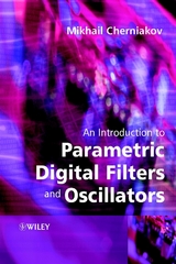 An Introduction to Parametric Digital Filters and Oscillators - Mikhail Cherniakov