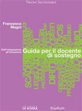 Guida per il docente di sostegno - Francesco Magni